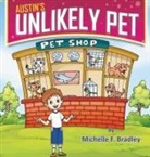 Michelle F Bradley - Austin's Unlikely Pet