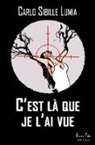 Carlo Sibille Lumia - C'est là que je l'ai vue