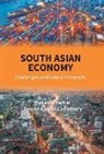 Suman Chaudhury Kalyan, Sukanta Sarkar - South Asian Economy: Challenges And Future Prospects