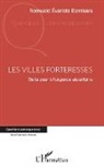 Romual Evariste Bambara - Les villes forteresses