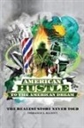 Terrance L Elliott - American Hustle...To The American Dream