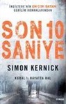 Simon Kernick - Son 10 Saniye