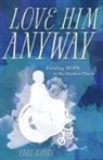 Abby Banks - Love Him Anyway