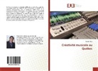 Gérald Côté - Créativité musicale au Québec