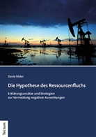 David Röder - Die Hypothese des Ressourcenfluchs