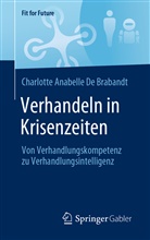 Charlotte Anabelle de Brabandt, Charlotte Anabelle De Brabandt - Verhandeln in Krisenzeiten