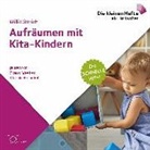 Willi Dittrich, Ursula Berlinghof, Claus Vester - Aufräumen mit Kita-Kindern, 1 Audio-CD (Hörbuch)