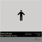 Arno Gruen, Franziska Ball, Beate Himmelstoß, Peter Veit, Claus Vester, Axel Wostry - Der Fremde in uns, 8 Audio-CD (Audiolibro)