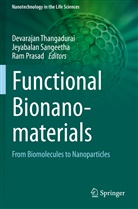 Ram Prasad, Jeyabala Sangeetha, Jeyabalan Sangeetha, Devarajan Thangadurai - Functional Bionanomaterials