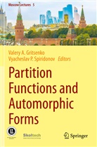 Valer A Gritsenko, Valery A Gritsenko, Valery A. Gritsenko, P Spiridonov, P Spiridonov, Vyacheslav P. Spiridonov - Partition Functions and Automorphic Forms