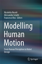 Nicoletta Noceti, Francesco Rea, Alessandr Sciutti, Alessandra Sciutti - Modelling Human Motion