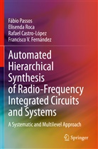 Rafael Castro-López, Francisco V. Fernández, Fábi Passos, Fábio Passos, Elisend Roca, Elisenda Roca - Automated Hierarchical Synthesis of Radio-Frequency Integrated Circuits and Systems