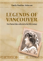 Emily Pauline Johnson - Legends of Vancouver