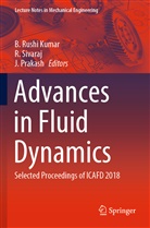 J Prakash, J. Prakash, B. Rushi Kumar, Sivaraj, R Sivaraj, R. Sivaraj - Advances in Fluid Dynamics
