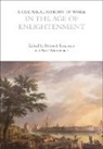Anne Montenach, Deborah Simonton, Anne Montenach, Deborah Simonton - A Cultural History of Work in the Age of Enlightenment