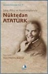 Süleyman Bulut - Saka, Alkis ve Hazircevaplariyla Nüktedan Atatürk