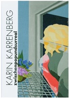 Karin Karrenberg - ZWISCHEN POP UND SURREAL
