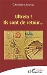 Christiane Joanny - Ultreïa ! Ils sont de retour