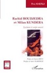 Rym Kheriji - Rachid BOUDJEDRA et Milan KUNDERA