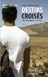 Habid Yembering Diallo - Destins croisés. Nul n'est prophète en son pays