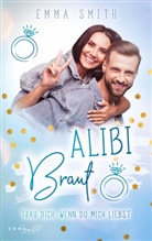 Emma Smith - Alibi Braut