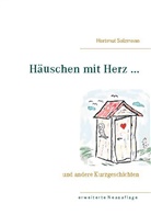 Hartmut Salzmann - Häuschen mit Herz ...