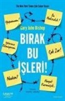 Gary John Bishop - Birak Bu Isleri