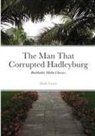 Mark Twain - The Man that Corrupted Hadleyburg