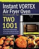 Lus Rables - Instant Vortex Air Fryer Oven Cookbook for Two