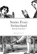 Anonymous Author - Stories from Switzerland Burkholder Media Classics