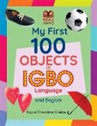 Ngozi Theodora Otiaba - My First 100 Objects in Igbo and English