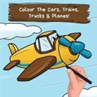 Ncbusa Publications - Colour the Cars, Trains, Trucks & Planes