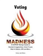 Corey L Wilson, Corey Lee Wilson - Voting Madness