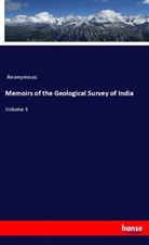 Anonymous - Memoirs of the Geological Survey of India