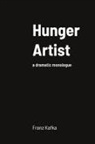 Franz Kafka - Hunger Artist