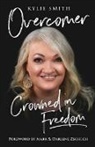 Kylie Smith - Overcomer