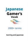 Gaming And Japanese - Japanese Gamer's Vocab