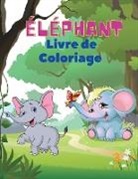 Severin Pelletier - Éléphant Livre de coloriage