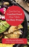 Jane Ball - Quick And Easy Comfort Food Recipe Collection For Busy People