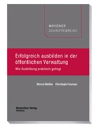 Christoph Fournier, Marc Weisser, Marco Weißer - Erfolgreich ausbilden in der öffentlichen Verwaltung