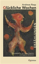Andreas Rasp, Jürge Egyptien, Jürgen Egyptien, Heinemann, Heinemann, Dagmar Heinemann - Glückliche Wochen