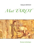 Roland Arnold - Mat TAROT