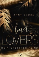 Anny Thorn, Federherz Verlag, Federher Verlag, Federherz Verlag - Bad Lovers