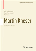 Ul Rehmann, Ulf Rehmann, Tschinkel, Tschinkel, Yuri Tschinkel - Martin Kneser Collected Works
