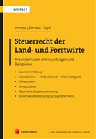 Karl Portele, Martina Portele, Walter Zapfl - Steuerrecht der Land- und Forstwirte