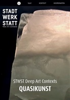 Tanja Brandmayr, STWS Stadtwerkstatt, Stwst Stadtwerkstatt - Quasikunst