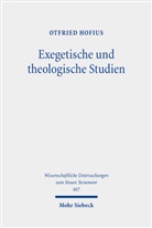 Otfried Hofius - Exegetische und theologische Studien