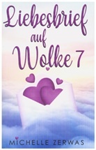 Michelle Zerwas, Michelle Zerwas - Liebesbrief auf Wolke 7