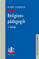 Bernd Schröder - Religionspädagogik