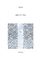 Vania Darsa - elle et moi